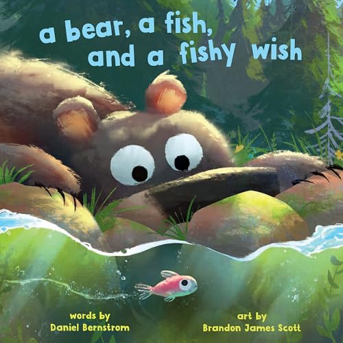 A Bear, a Fish, and a Fishy Wish (Bear, Bee)