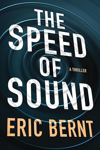 The Speed of Sound (Speed of Sound Thrillers, Band 1)