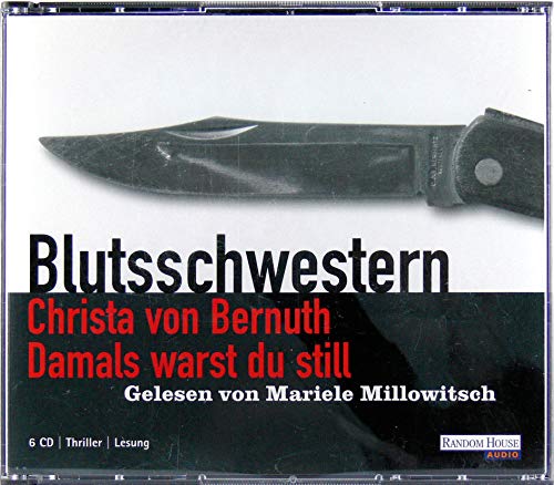 Damals warst Du still: Blutsschwestern