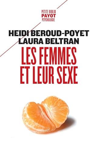 Les femmes et leur sexe Les femmes et leur sexe von PAYOT