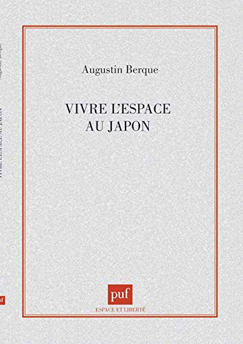 Vivre l'espace au Japon