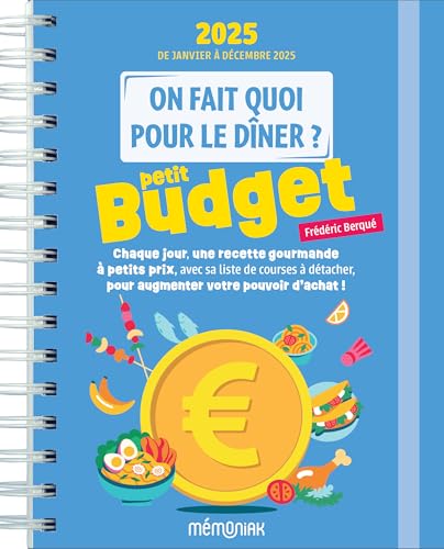 On fait quoi pour le dîner ? Petits budgets 2025 von 365 PARIS