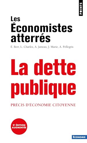 La Dette publique: Précis d'économie citoyenne von POINTS