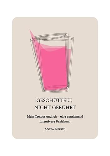 Geschüttelt, nicht gerührt: Mein Tremor und ich – eine zunehmend intensivere Beziehung