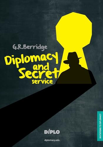 Diplomacy and Secret Service: A Short Introduction von DiploFoundation
