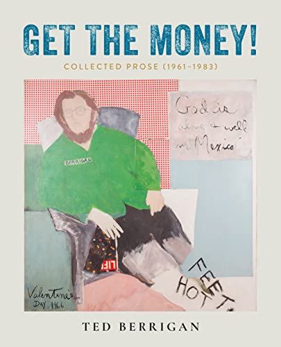 Get the Money!: Collected Prose 1961-1983 von City Lights Books