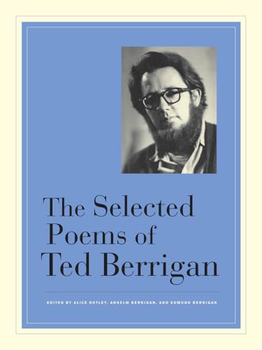 Selected Poems of Ted Berrigan von University of California Press