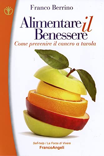 Alimentare il benessere (Self-help)