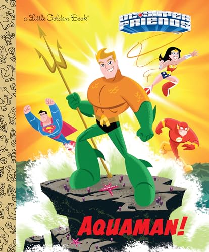 Aquaman! (Little Golden Books)