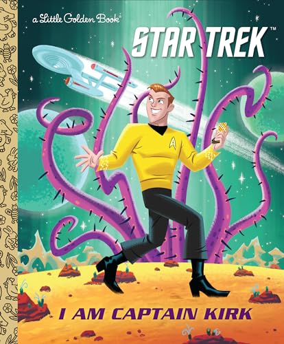 I Am Captain Kirk (Star Trek) (Little Golden Book) von Golden Books