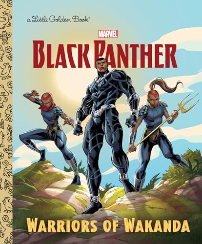 Warriors of Wakanda (Marvel: Black Panther) (Little Golden Books: Black Panther)