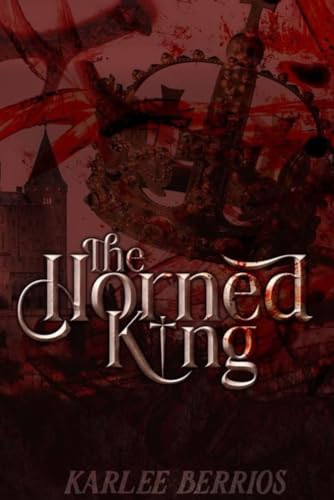 The Horned King: Zalig: Book One von Independent Publisher