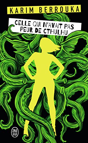 Celle qui n'avait pas peur de Cthulhu von J'AI LU