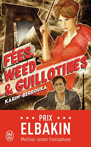 Fees, weed & guillotines: petite fantaisie pleine d'urbanite von J'AI LU