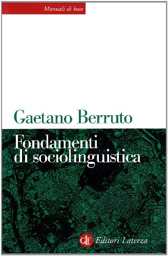 Fondamenti di sociolinguistica (Manuali di base) von Laterza
