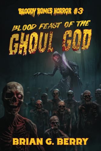 Blood Feast of the Ghoul God von Weird House Press