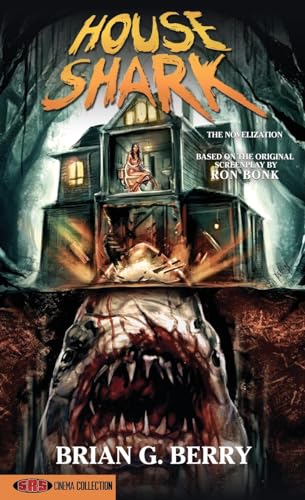 House Shark: The Novelization von Encyclopocalypse Publications