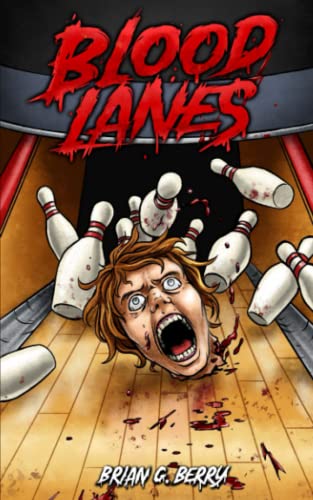 Blood Lanes (Slasherback Series, Band 2)
