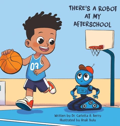 There's a Robot at my Afterschool von Rebellion LIT LLC
