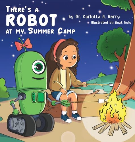 There's a Robot at my Summer Camp von Rebellion LIT LLC