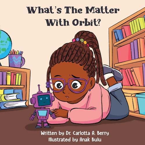 What's the Matter with Orbit? (Robot Explorations)