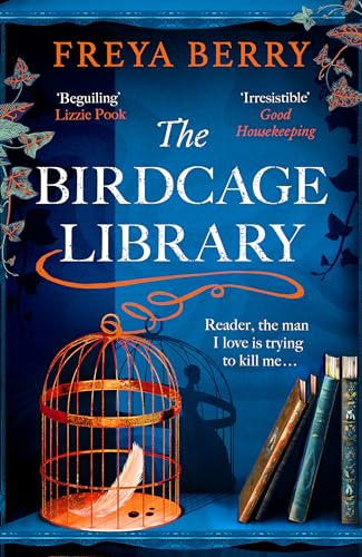 The Birdcage Library: A historical thriller that will grip you like a vice