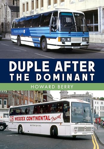 Duple: After the Dominant von Amberley Publishing