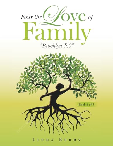 Four the Love of Family: "Brooklyn 5.0" von Xlibris Us