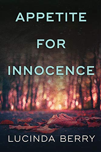 Appetite for Innocence von CREATESPACE