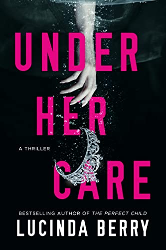 Under Her Care: A Thriller von Thomas & Mercer