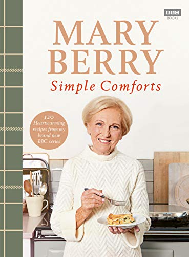 Mary Berry's Simple Comforts von BBC Books