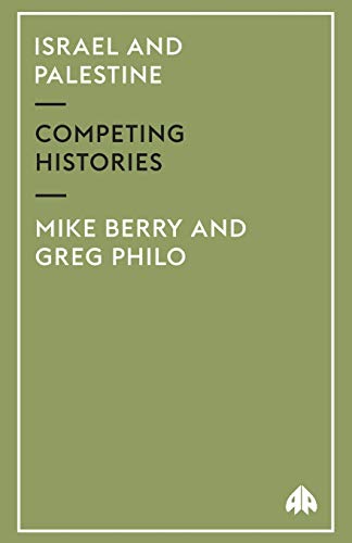 Israel and Palestine: Competing Histories von Pluto Press