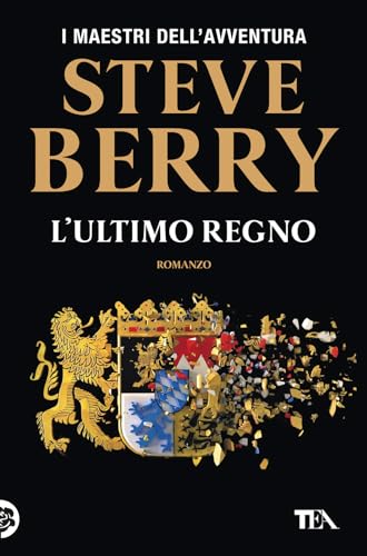 L'ultimo regno (I maestri dell'avventura) von TEA