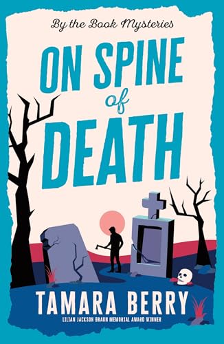 On Spine of Death: A Small Town Cosy Crime Murder Mystery (By the Book Mysteries) von Poisoned Pen Press