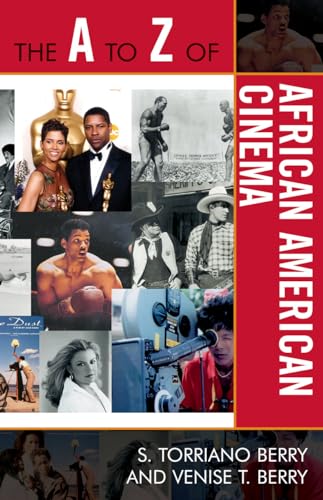 The A to Z of African American Cinema (The A to Z Guide Series): Volume 84 (The a to Z Guide, 84, Band 84) von Scarecrow Press