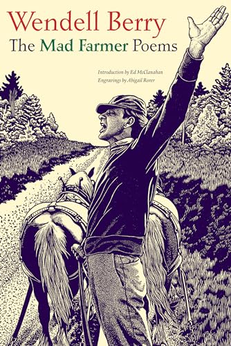 Mad Farmer Poems