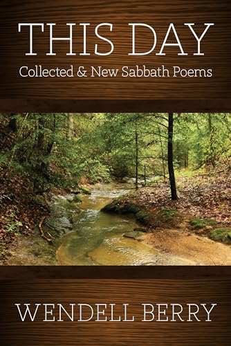 This Day: Collected & New Sabbath Poems von CATAPULT