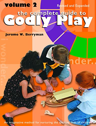 The Complete Guide to Godly Play: Revised and Expanded: Volume 2 von Church Publishing