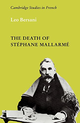 The Death of Stephane Mallarme (Cambridge Studies in French) von Cambridge University Press