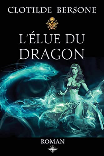 L'élue du dragon von Vettaz Edition Limited