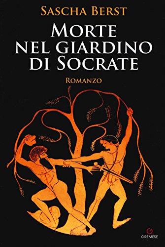 Morte nel giardino di Socrate (Grandi romanzi) von Gremese Editore