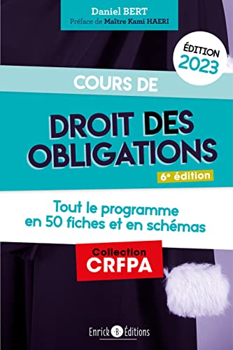 Cours de droit des obligations 2023: Tout le droit des obligations en fiches et en schémas