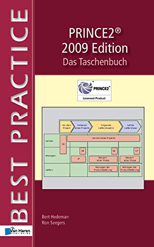 Prince2® 2009 Edition - Das Taschenbuch (Best Practice Series)