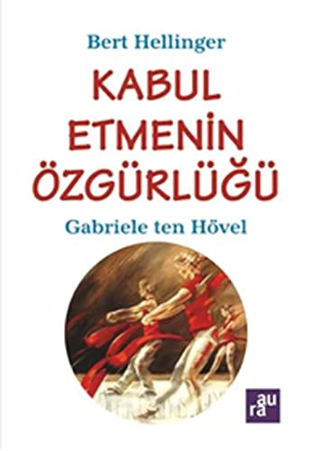 Kabul Etmenin Özgürlüğü von Aura Kitapları