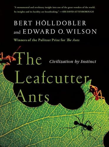 The Leafcutter Ants: Civilization by Instinct von W. W. Norton & Company