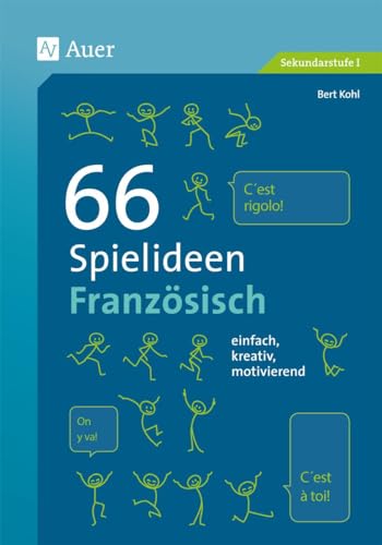 66 Spielideen Französisch: einfach, kreativ, motivierend (5. bis 10. Klasse) (Spielideen Sekundarstufe) von Auer Verlag i.d.AAP LW