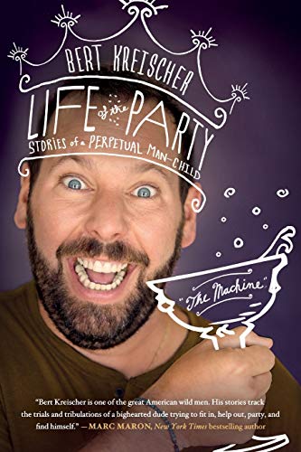 Life of the Party: Stories of a Perpetual Man-child von St. Martin's Griffin