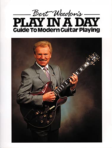 Bert Weedon's Play in a Day: Guide To Modern Guitar Playing (Faber Edition) von Faber & Faber