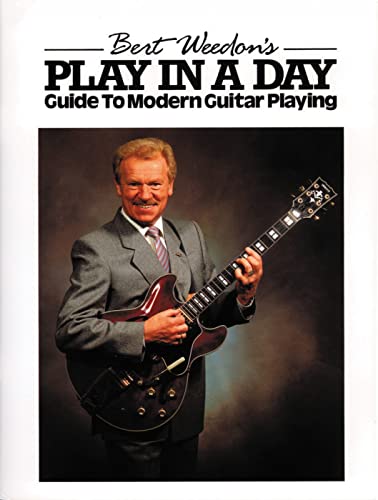 Bert Weedon's Play in a Day: Guide To Modern Guitar Playing (Faber Edition) von Faber Music