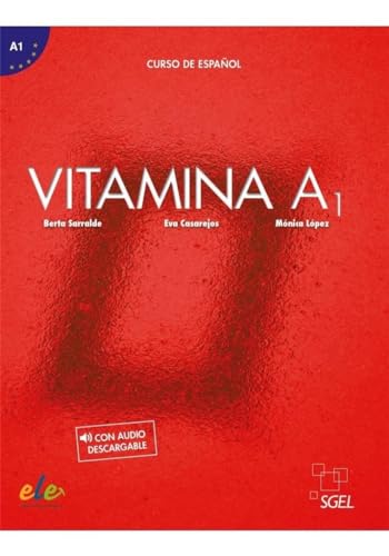 Vitamina A1 libro del alumno + licencia digital: Curso de Espanol con audio descargable